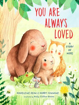 cover image of You Are Always Loved